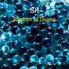 SK - Rhythm of Drums